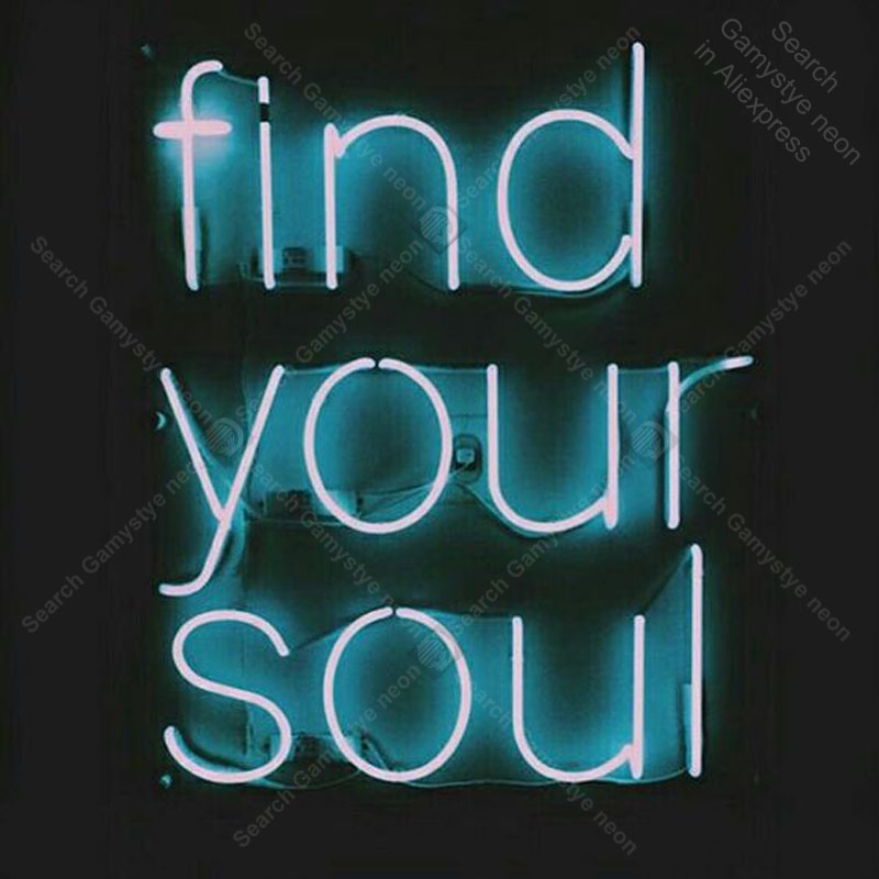 Outdoor Lighting Expressions - Neon Sign for Find your soul