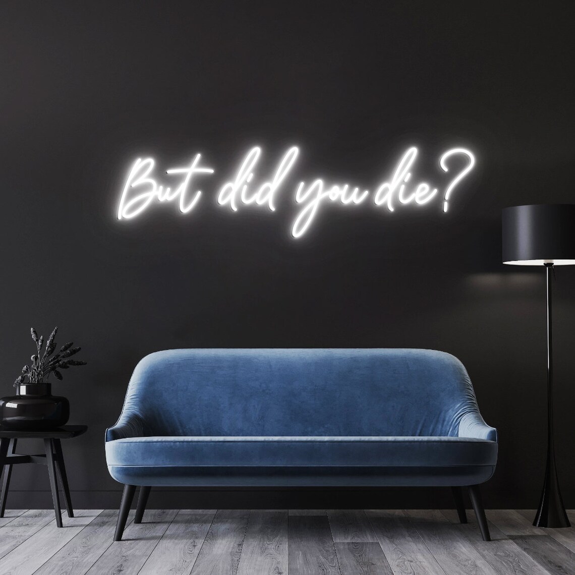 But did you die Neon Sign, Cus - Outdoor Lighting Quotes ulasan dan harga